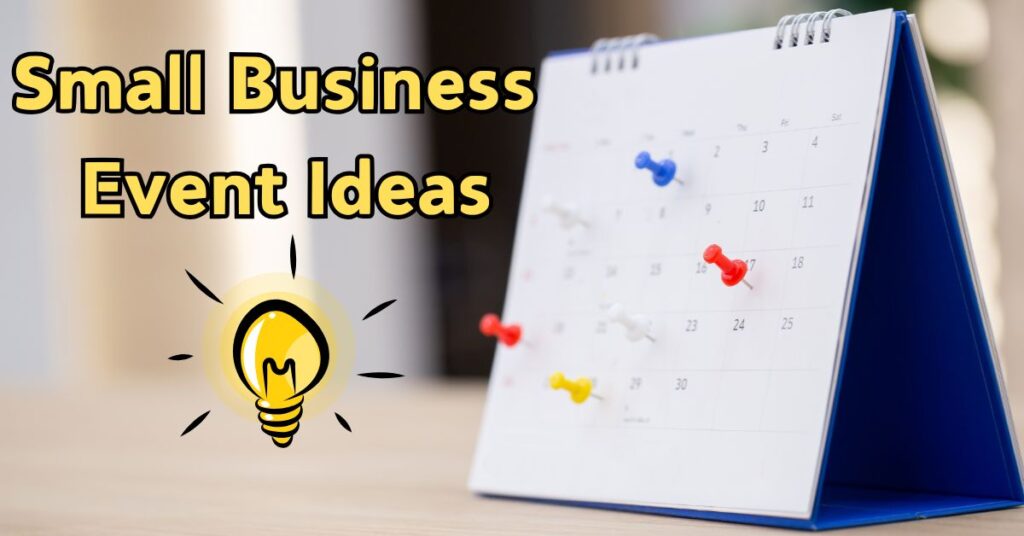 small business event ideas​