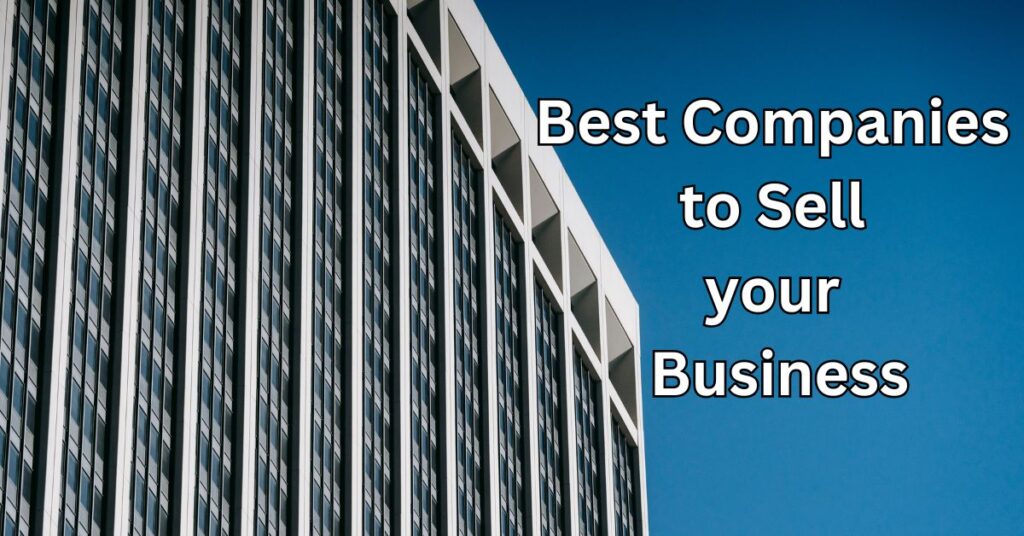 best companies to sell your business