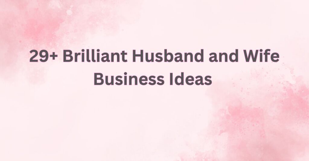 small businesses for husband and wife​